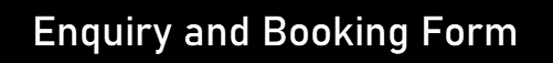 Enquiry and Booking Form